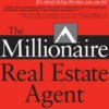 The Millionaire Real Estate Agent