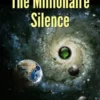 The Millionaire Silence