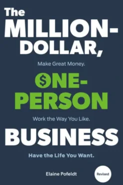 The Million-Dollar, One-Person Business, Revised