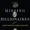 The Missing Billionaires