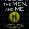 The Mission, The Men, and Me