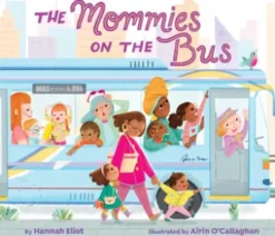 The Mommies on the Bus