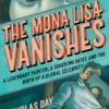 The Mona Lisa Vanishes