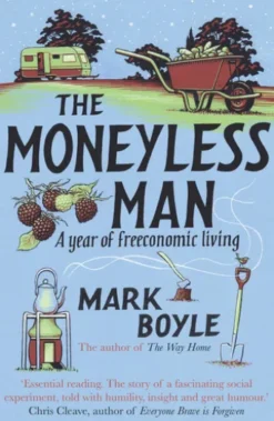 The Moneyless Man