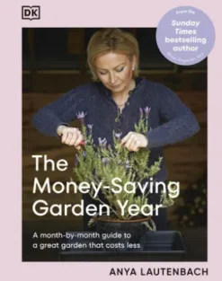 The Money-Saving Garden Year