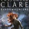 The Mortal Instruments 2: City of Ashes