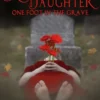 The Mortician's Daughter: One Foot in the Grave