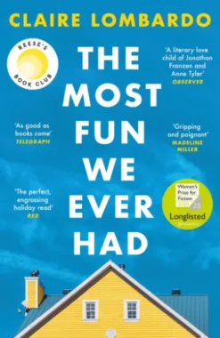 The Most Fun We Ever Had