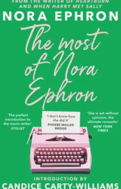 The Most of Nora Ephron