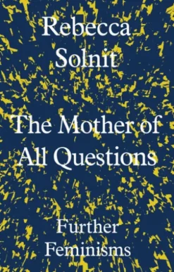 The Mother of All Questions