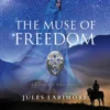 The Muse of Freedom: a Cévenoles Sagas novel