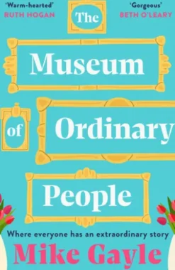 The Museum of Ordinary People
