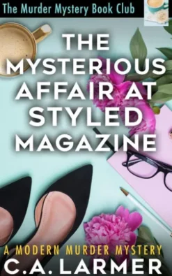 The Mysterious Affair at Styled Magazine