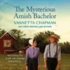 The Mysterious Amish Bachelor
