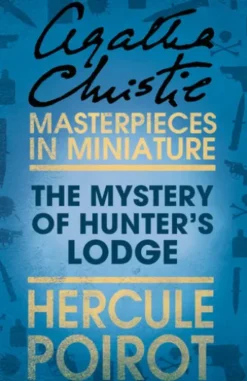 The Mystery of Hunter’s Lodge