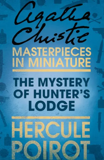The Mystery of Hunter’s Lodge
