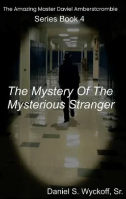 The Mystery of the Mysterious Stranger