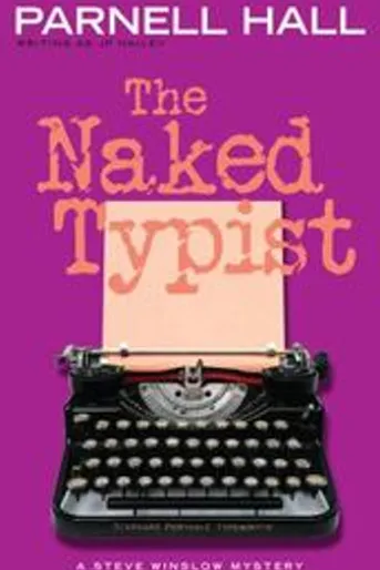 The Naked Typist (Steve Winslow Courtroom Mystery, #4)