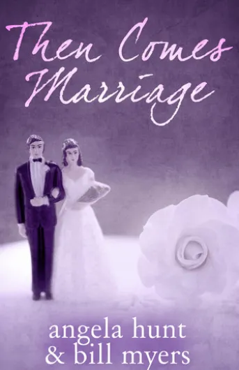 Then Comes Marriage