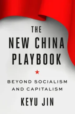 The New China Playbook