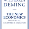 The New Economics for Industry, Government, Education, third edition