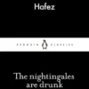 The Nightingales are Drunk