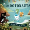 The Octonauts and the Sea of Shade (Read Aloud)