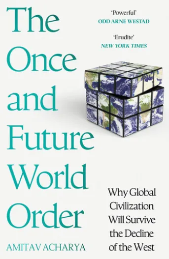 The Once and Future World Order