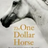 The One Dollar Horse