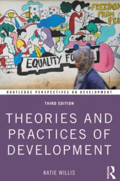 Theories and Practices of Development
