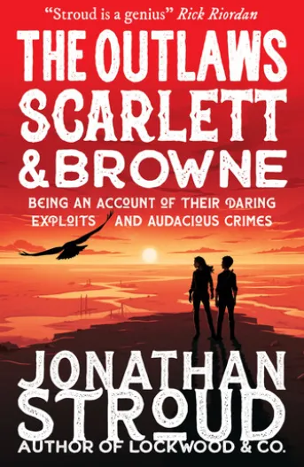 The Outlaws Scarlett and Browne