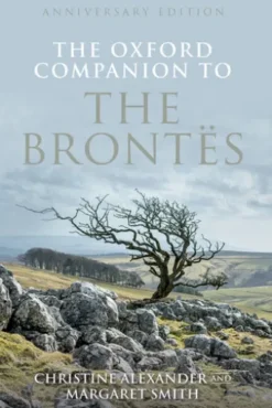 The Oxford Companion to the Brontës