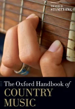 The Oxford Handbook of Country Music
