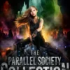The Parallel Society Collection: Volume 2