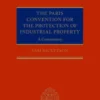 The Paris Convention for the Protection of Industrial Property