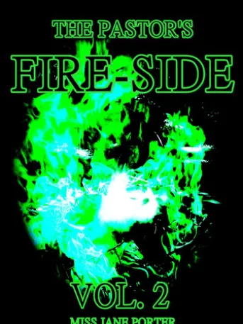 The Pastor's Fire-Side Vol.2