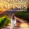 The Path to Sacrifice