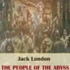 The People of the Abyss