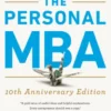 The Personal MBA 10th Anniversary Edition