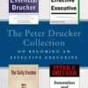 The Peter Drucker Collection on Becoming An Effective Executive