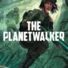 The Planetwalker