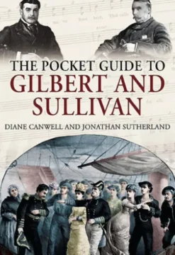 The Pocket Guide to Gilbert and Sullivan