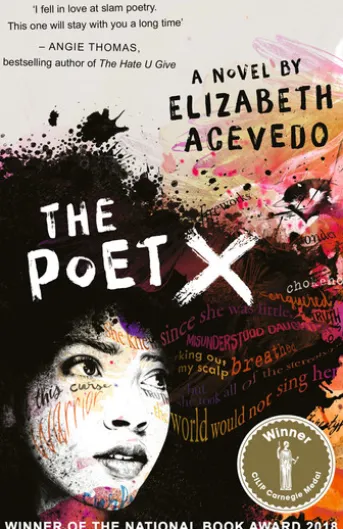 The Poet X – WINNER OF THE CILIP CARNEGIE MEDAL 2019