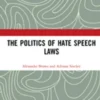 The Politics of Hate Speech Laws