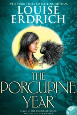 The Porcupine Year