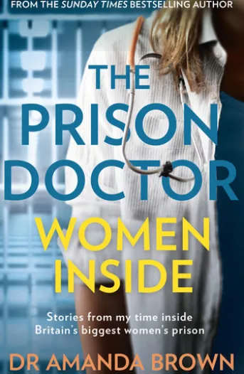 The Prison Doctor: Women Inside
