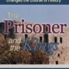The Prisoner and the Kings