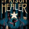 The Prison Healer