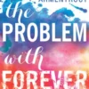 The Problem With Forever