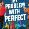 The Problem With Perfect